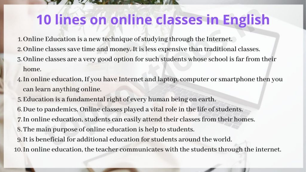 10 lines on online classes in English for class 3, 4, 5, 6