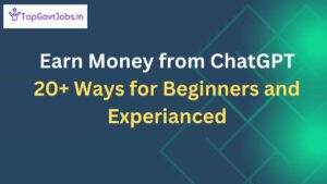 Read more about the article How to Earn Money from ChatGPT in India For Beginners and Experienced Users | Chat GPT se paise kaise kamaye